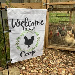 Welcome to our Coop Garden Flag