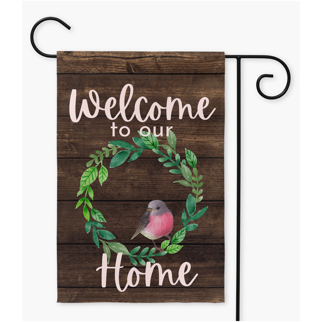 Welcome to our Home w/Bird Garden Flag