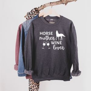 Horse Mother Wine Lover Unisex Sweatshirt