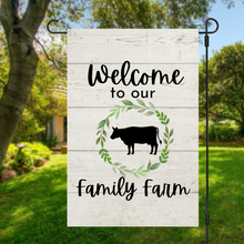Load image into Gallery viewer, Welcome to our Family Farm Garden Flag
