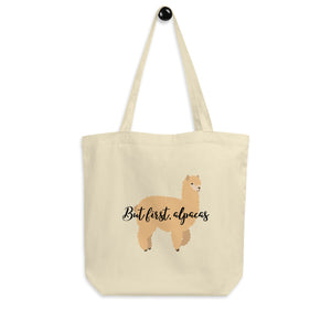 But First, Alpacas Eco Tote Bag