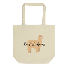 Load image into Gallery viewer, But First, Alpacas Eco Tote Bag
