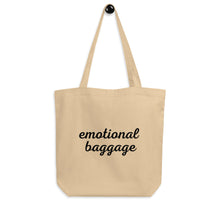 Load image into Gallery viewer, Emotional Baggage Eco Tote Bag
