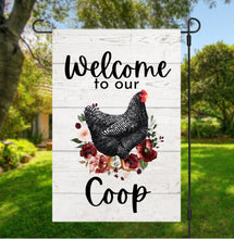 Load image into Gallery viewer, Welcome to Our Coop Barred Rock Garden Flag
