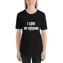 Load image into Gallery viewer, I Love it When My Husband Lets Me Buy More Goats Short-Sleeve Unisex T-Shirt
