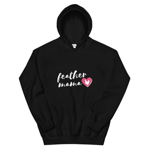 Feather Mama Unisex Hoodie