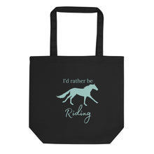 Load image into Gallery viewer, I&#39;d Rather be Riding Eco Tote Bag
