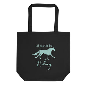 I'd Rather be Riding Eco Tote Bag