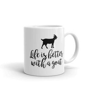 Life is Better with a Goat Mug