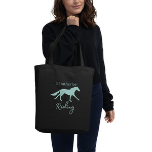 I'd Rather be Riding Eco Tote Bag