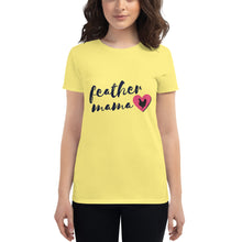 Load image into Gallery viewer, Feather Mama Women&#39;s Short Sleeve T-Shirt
