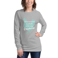 Load image into Gallery viewer, Quarantine is Fun with Chickens Unisex Long Sleeve Tee
