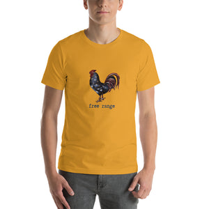 Free Range Rooster Unisex T-Shirt