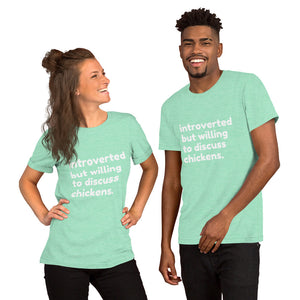 Introverted But Willing to Discuss Chickens Short-Sleeve Unisex T-Shirt