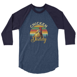Chicken Daddy 3/4 Sleeve Shirt