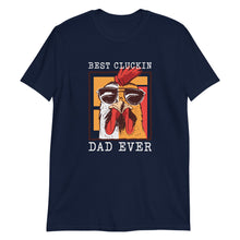 Load image into Gallery viewer, Best Cluckin&#39; Dad Ever Short-Sleeve Men&#39;s T-Shirt
