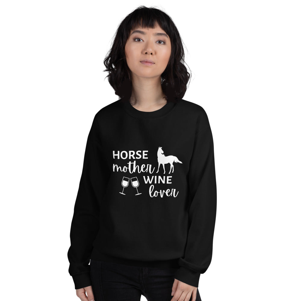 Horse Mother Wine Lover Unisex Sweatshirt