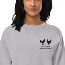 Load image into Gallery viewer, Chickens Make Me Happy Embroidered Unisex Fleece Sweatshirt
