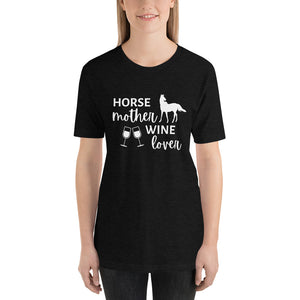 Horse Mother Wine Lover Short-Sleeve Unisex T-Shirt White Text