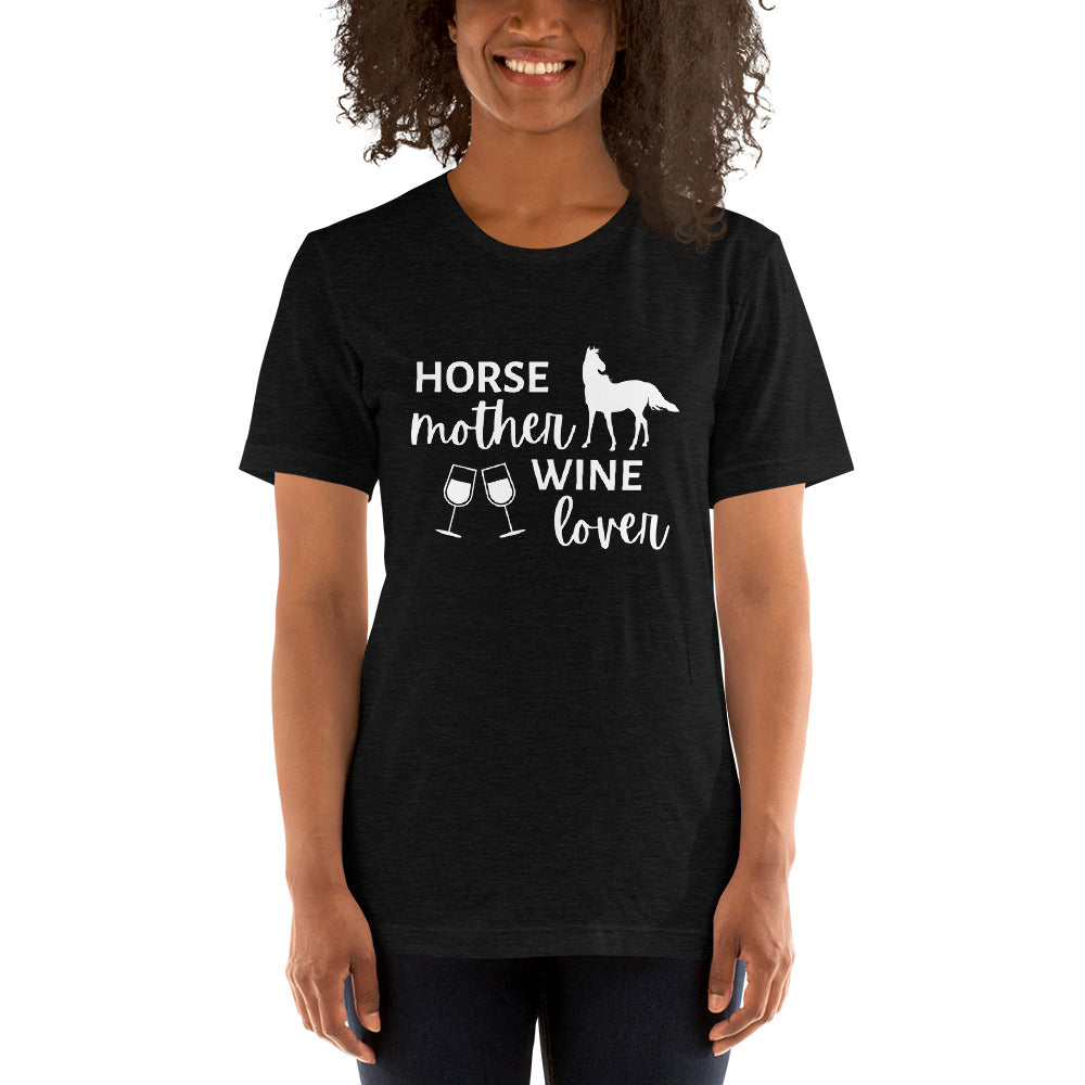 Horse Mother Wine Lover Short-Sleeve Unisex T-Shirt White Text