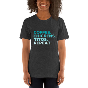 Coffee Chickens Titos Repeat Short-Sleeve Unisex T-Shirt