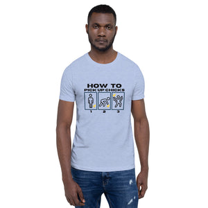 How to Pick Up Chicks Short Sleeved Tee