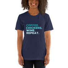 Load image into Gallery viewer, Coffee Chickens Wine Repeat Short-Sleeve Unisex T-Shirt
