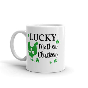 Lucky Mother Clucker Mug