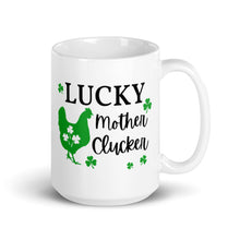 Load image into Gallery viewer, Lucky Mother Clucker Mug
