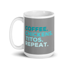 Load image into Gallery viewer, Coffee Chickens Titos Repeat Ceramic Mug
