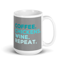 Load image into Gallery viewer, Coffee Chickens Wine Repeat Ceramic Mug
